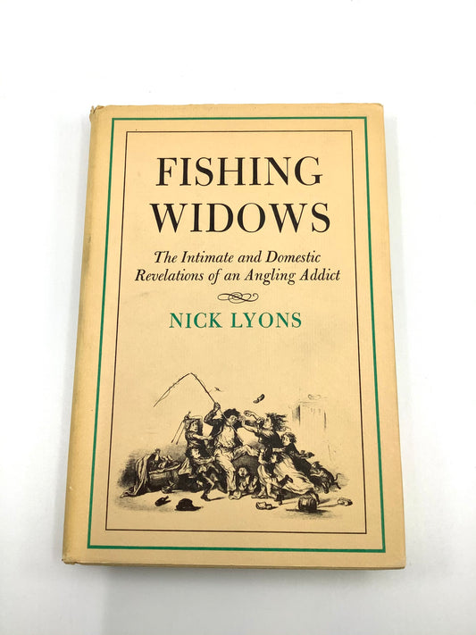 Fishing Widows: The Intimate and Domestic Revelations of an Angling Addict