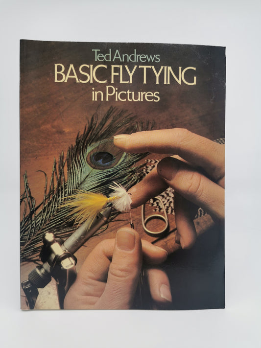 Basic Fly Tying in Pictures