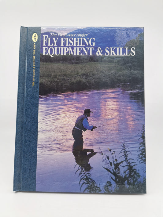 Fly Fishing Equipment and Skills