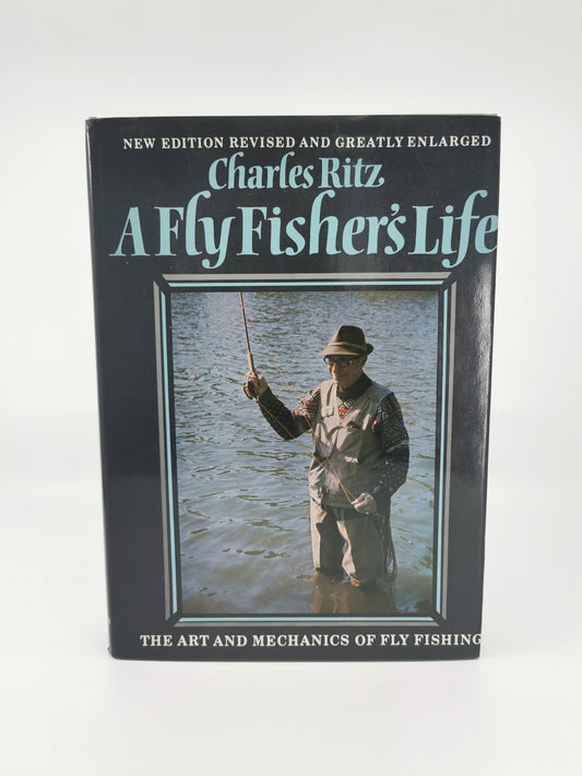 A Fly Fisher's Life - New Enlarged Edition
