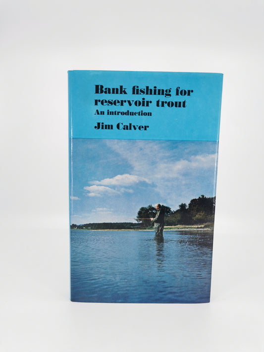 Bank Fishing for Reservoir Trout