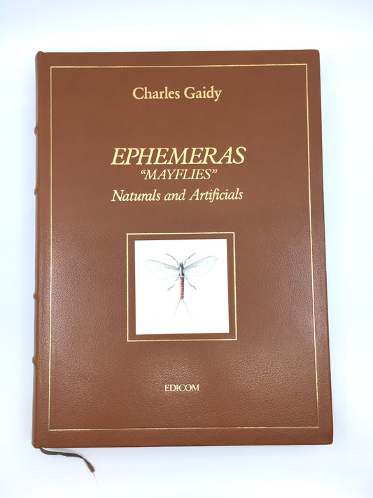 Ephemeras "Mayflies": Naturals and Artificials (limited edition, signed)