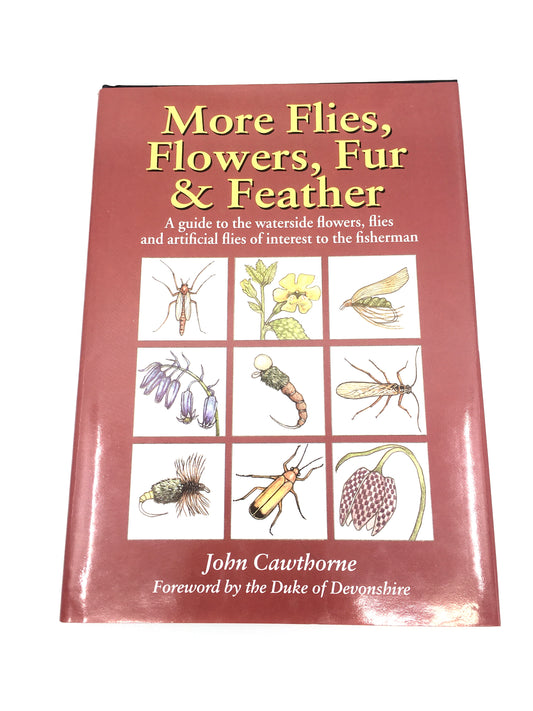 More Flies, Flowers, Fur & Feather
