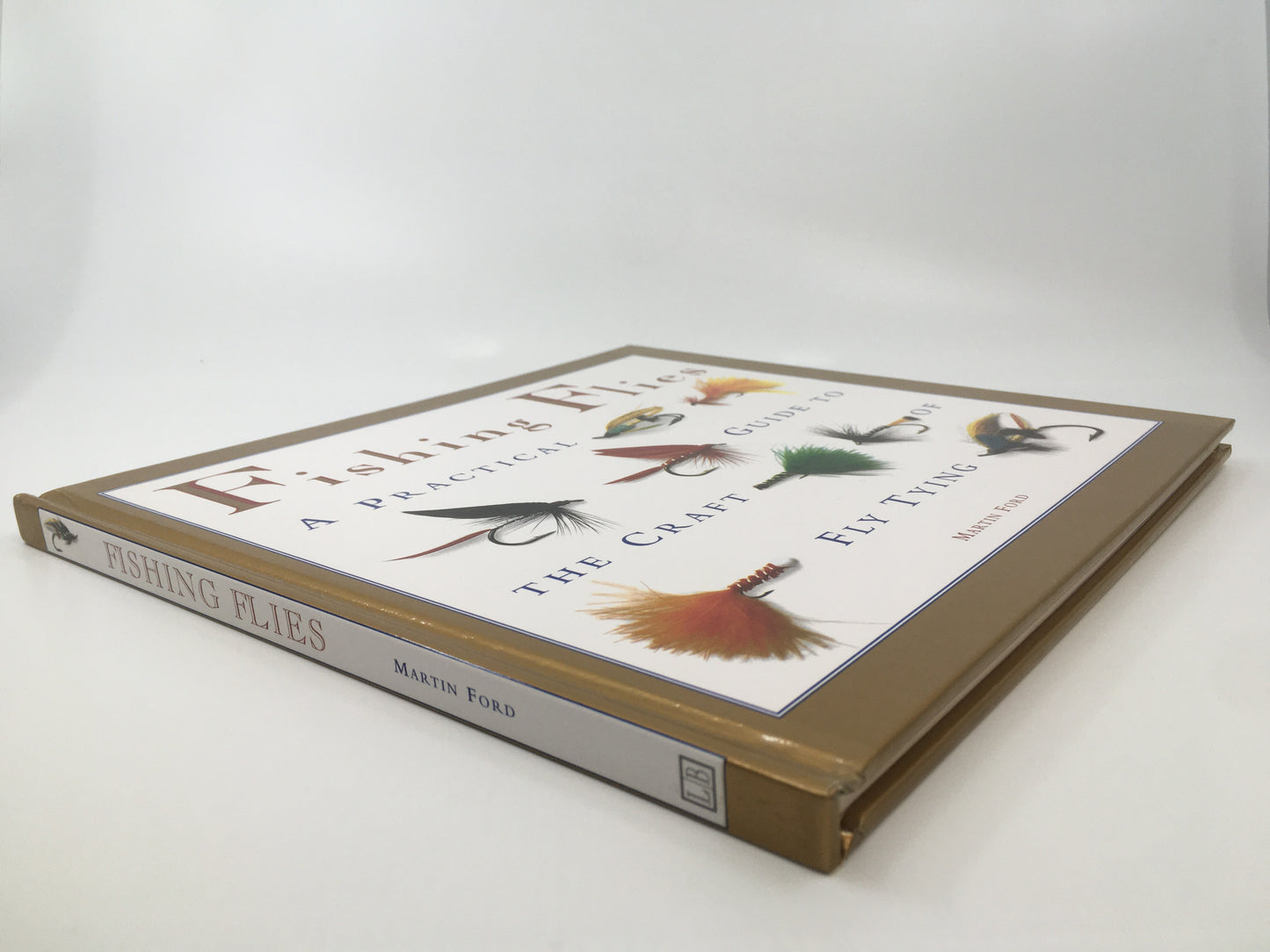 Fishing Flies: A Practical Guide to the Art of Fly Tying
