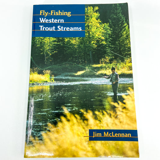 Fly Fishing Western Trout Streams - Signed