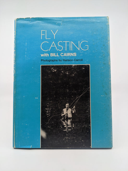Fly Casting with Bill Cairns
