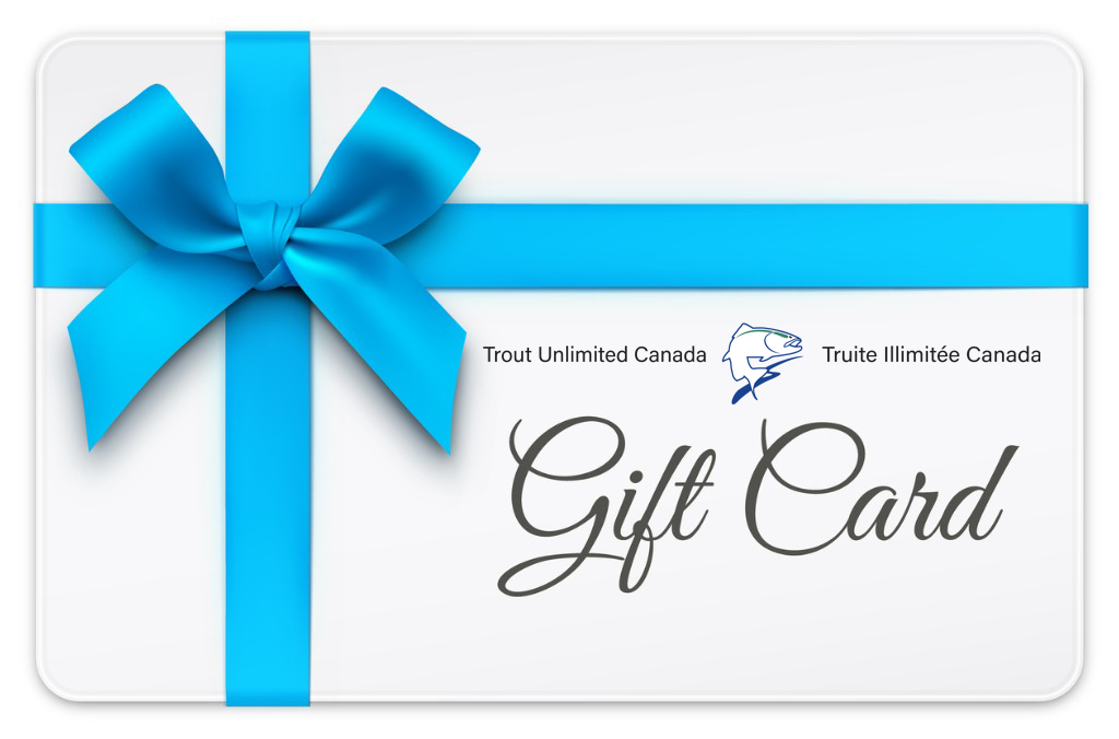 Trout Unlimited Canada Gift Card