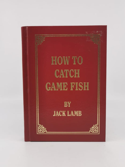 How To Catch Game Fish