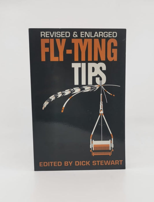 Fly-Tying Tips (Revised and Enlarged Copy)